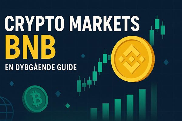 Crypto markets bnb - en dybtgående guide